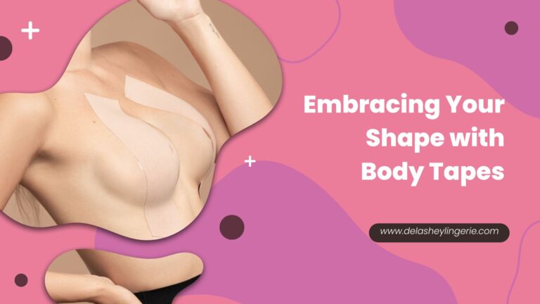 Embracing Your Shape with Body Tapes